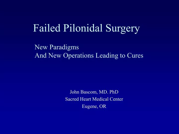 failed pilonidal surgery