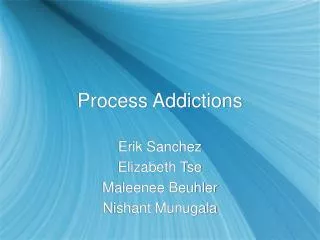 Process Addictions
