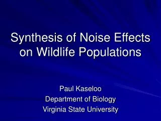 Synthesis of Noise Effects on Wildlife Populations