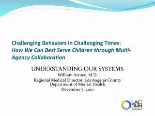 Challenging Behaviors in Challenging Times: How We Can Best Serve Children through Multi-Agency Collaboration