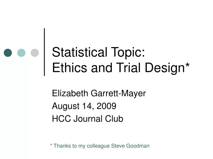 statistical topic ethics and trial design
