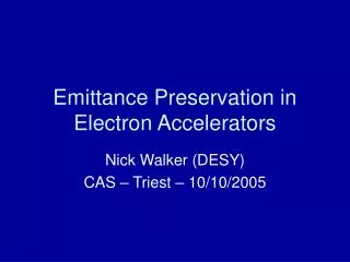 Emittance Preservation in Electron Accelerators