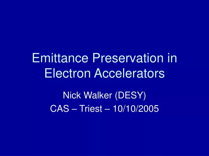 emittance preservation in electron accelerators