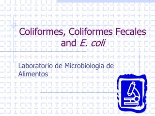 coliformes coliformes fecales and e coli