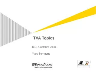 TVA Topics