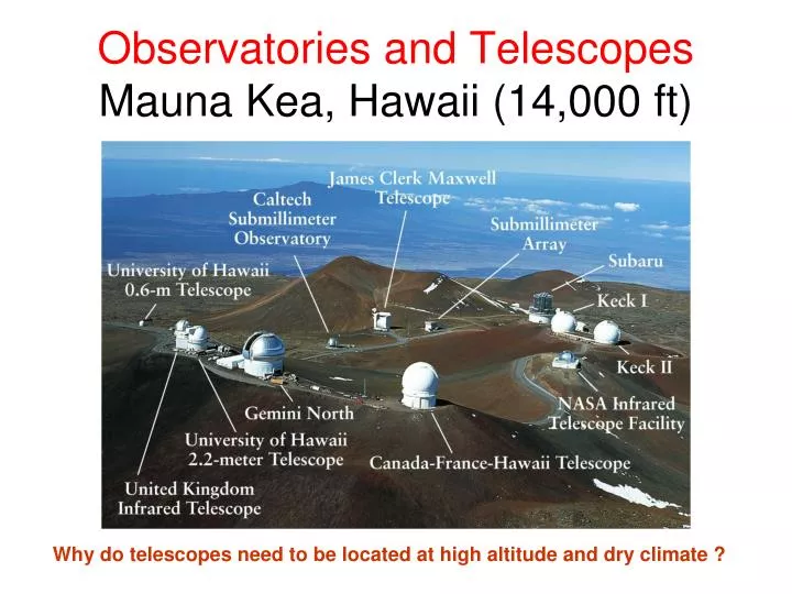 observatories and telescopes mauna kea hawaii 14 000 ft