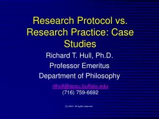 Research Protocol vs. Research Practice: Case Studies