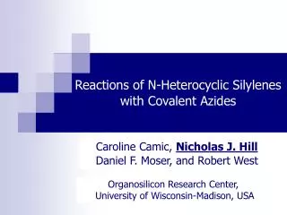 Reactions of N-Heterocyclic Silylenes with Covalent Azides