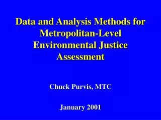 Data and Analysis Methods for Metropolitan-Level Environmental Justice Assessment