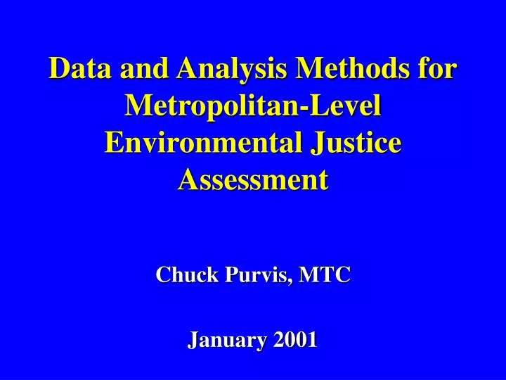 data and analysis methods for metropolitan level environmental justice assessment