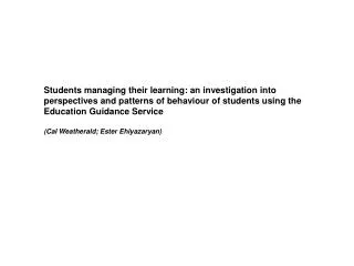 Students managing their learning: an investigation into perspectives and patterns of behaviour of students using the Edu