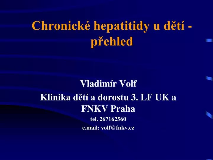 chronick hepatitidy u d t p ehled