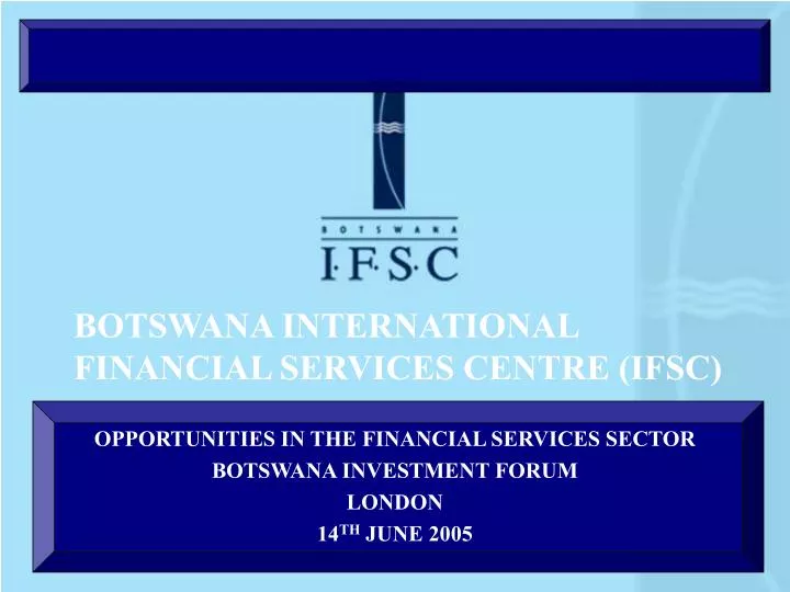 botswana international financial services centre ifsc