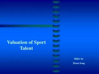 Valuation of Sport Talent