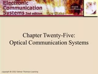 Chapter Twenty-Five: Optical Communication Systems