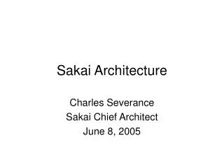 Sakai Architecture
