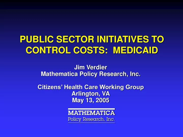 public sector initiatives to control costs medicaid