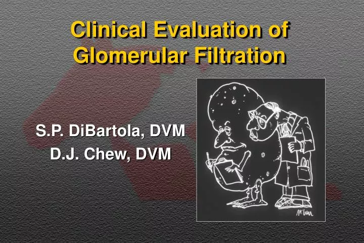 clinical evaluation of glomerular filtration
