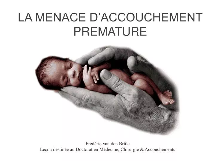 la menace d accouchement premature