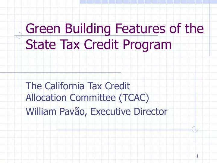 green building features of the state tax credit program