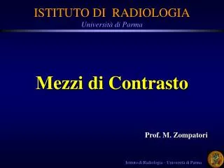Istituto di Radiologia – Università di Parma