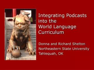 Integrating Podcasts into the World Language Curriculum