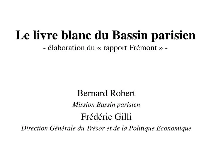 le livre blanc du bassin parisien laboration du rapport fr mont