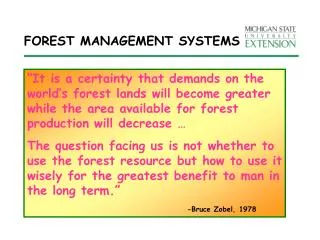 FOREST MANAGEMENT SYSTEMS