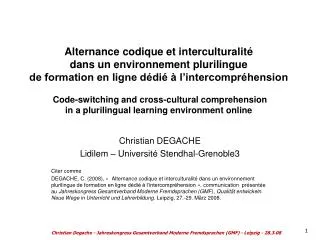 Christian DEGACHE Lidilem – Université Stendhal-Grenoble3 Citer comme
