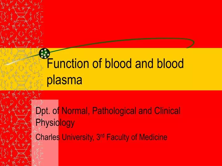 function of blood and blood plasma