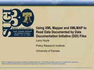 Using XML Mapper and XMLMAP to Read Data Documented by Data Documentation Initiative (DDI) Files
