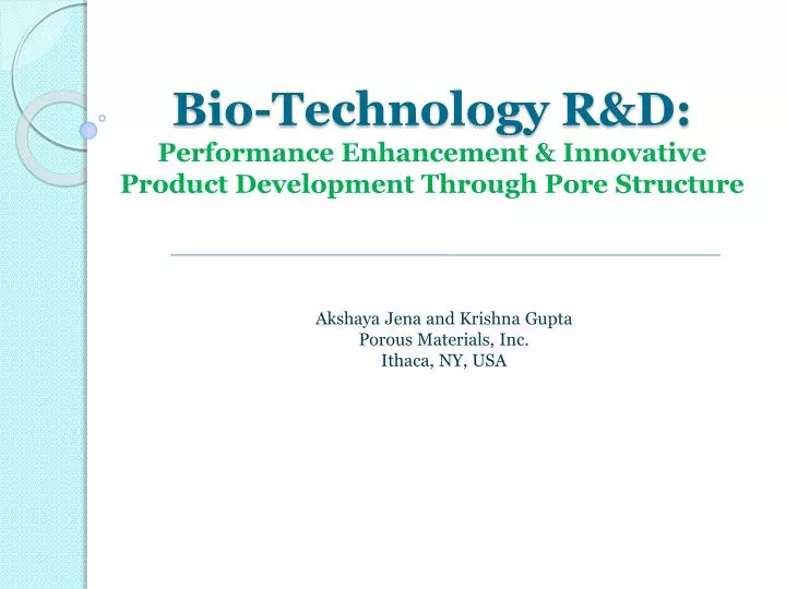 bio technology r d performance enhancement innovative product development through pore structure