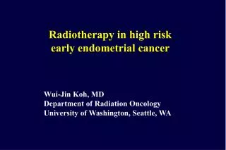 Radiotherapy in high risk early endometrial cancer