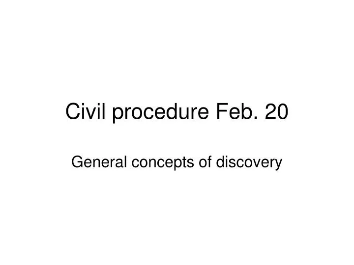 civil procedure feb 20