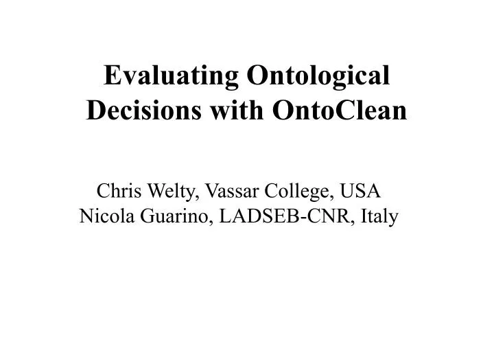 evaluating ontological decisions with ontoclean
