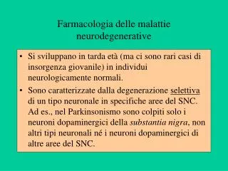Farmacologia delle malattie neurodegenerative