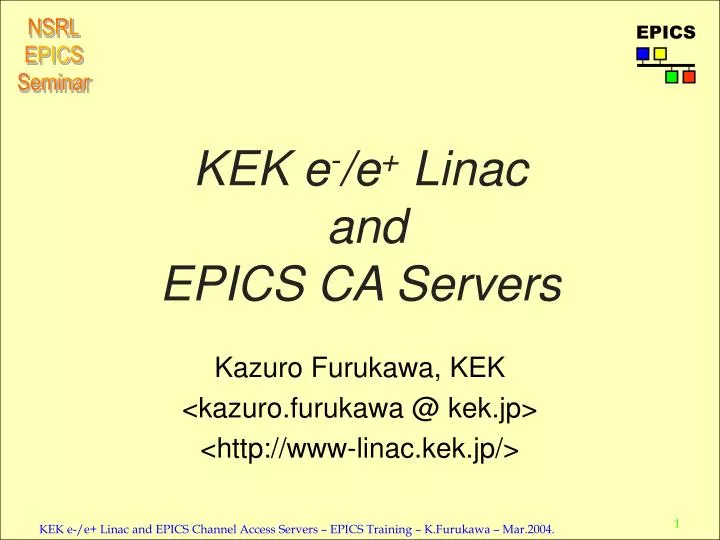 kek e e linac and epics ca servers