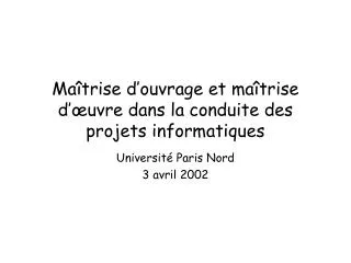 ma trise d ouvrage et ma trise d uvre dans la conduite des projets informatiques