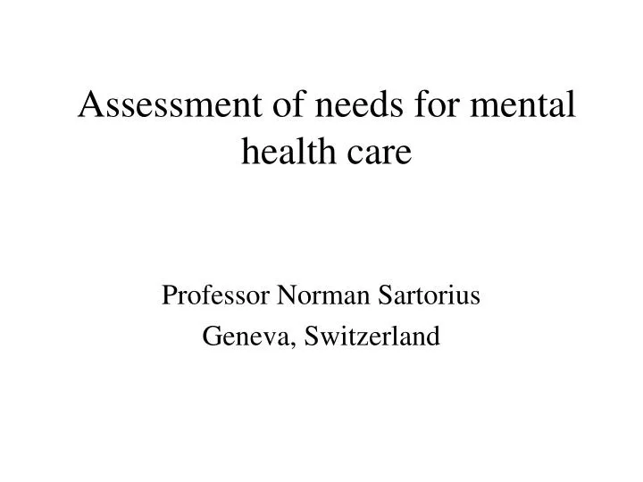 assessment of needs for mental health care