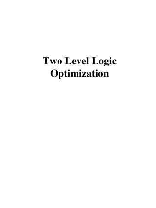 Two Level Logic Optimization