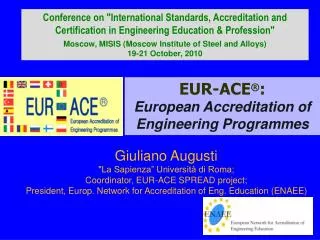 EUR-ACE ® : European Accreditation of Engineering Programmes