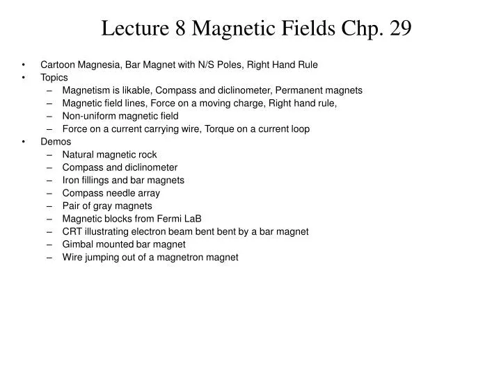 lecture 8 magnetic fields chp 29
