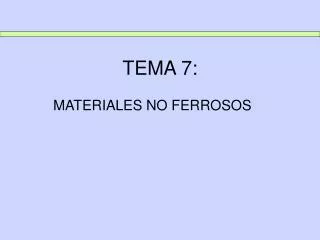 TEMA 7: