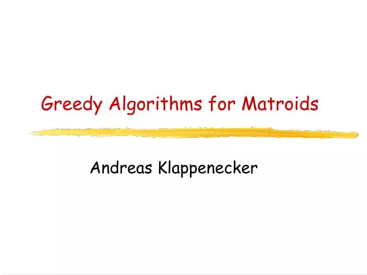 greedy algorithms for matroids