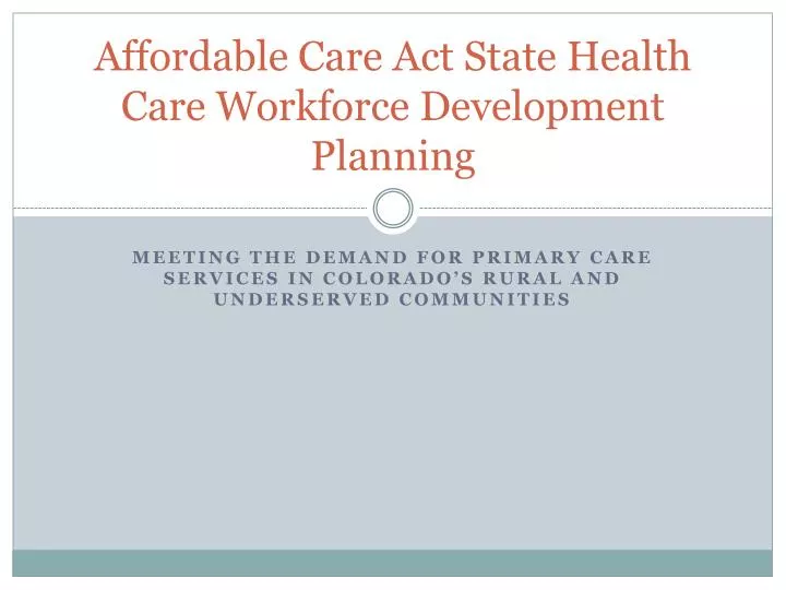 affordable care act state health care workforce development planning