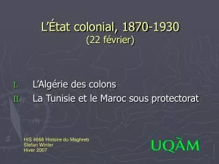 L’État colonial, 1870-1930 (22 février)