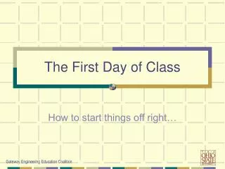 The First Day of Class
