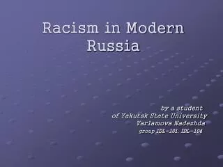 Racism in Modern Russia