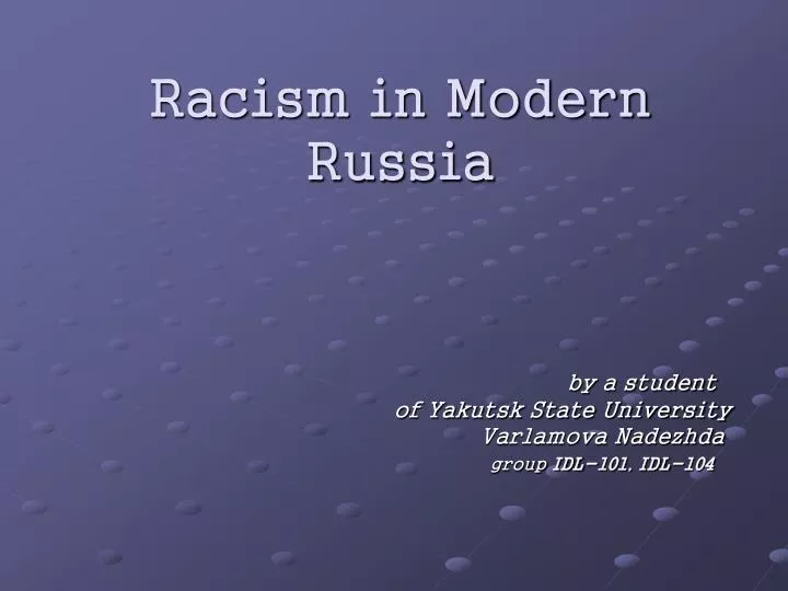 racism in modern russia