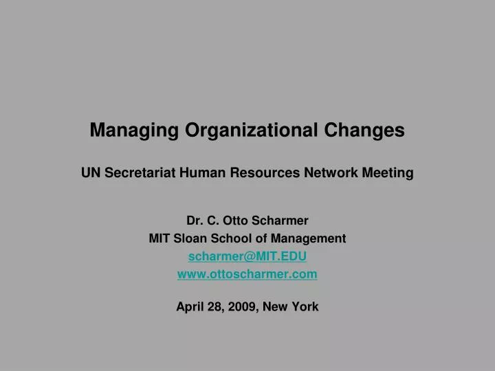 managing organizational changes un secretariat human resources network meeting